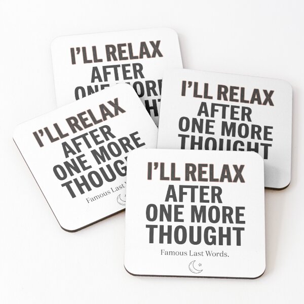 Item preview, I'll Relax After One More Thought Funny Overthinking Quote Vintage Typography Shirt designed and sold by softmind studio.