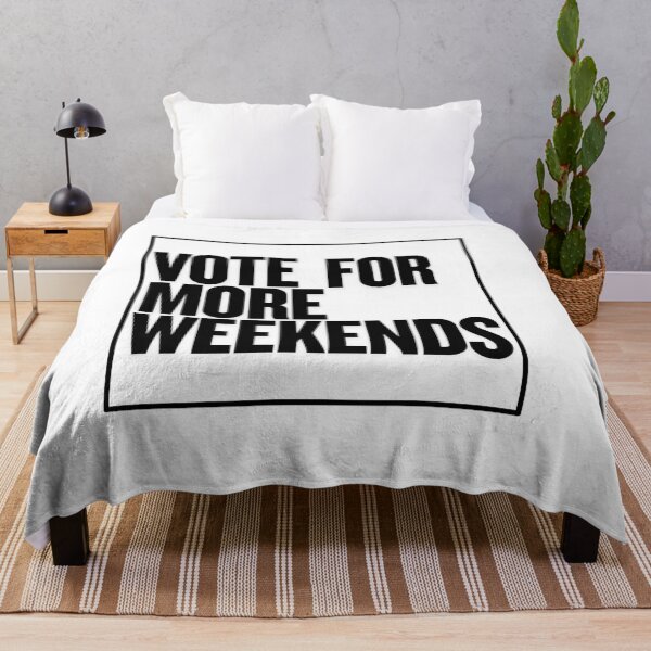 Item preview, Vote For The Weekends | Funny Gifts For Weekend Lovers and Political Parody designed and sold by BrokenLabel.