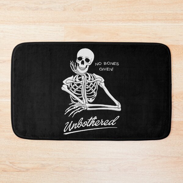 Item preview, Unbothered Skeleton designed and sold by threadsjam.