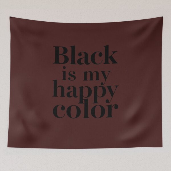 Item preview, Black is my happy color designed and sold by whatthefoxsays.