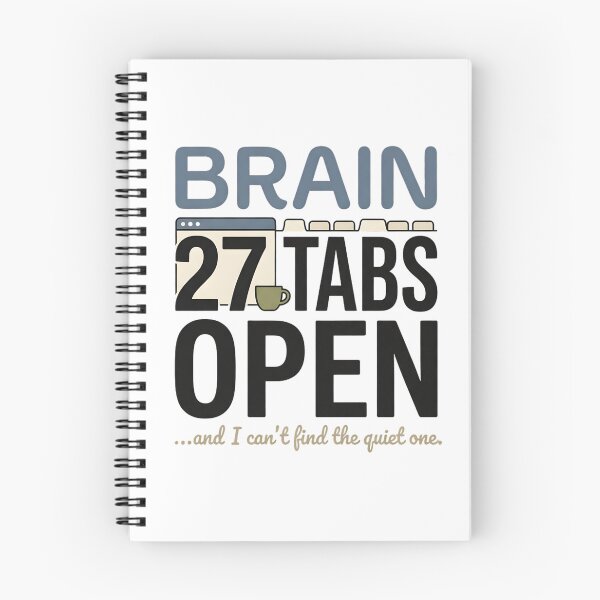 Item preview, Brain 27 Tabs Open Funny Overthinker Introvert ADHD Style Humor Typography Design designed and sold by softmind studio.