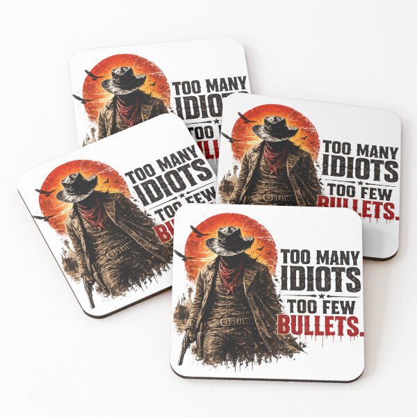 Item preview, Too many idiots, too few bullets designed and sold by Bernd Friese.