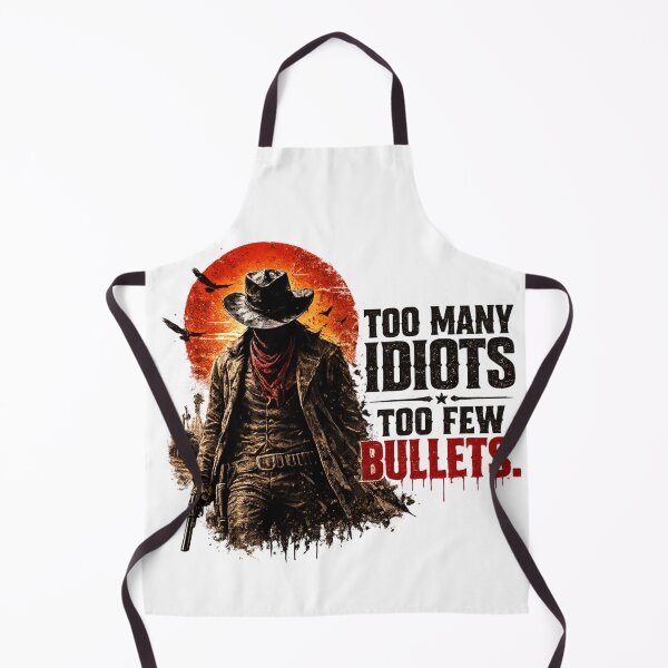 Item preview, Too many idiots, too few bullets designed and sold by Bernd Friese.