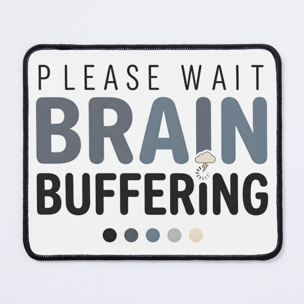 Item preview, Please Wait Brain Buffering Funny Overthinking Shirt, Social Anxiety Tee, Introvert Gift, ADHD Humor, Mentally Tired Aesthetic, Relatable Quote T-Shirt designed and sold by softmind studio.