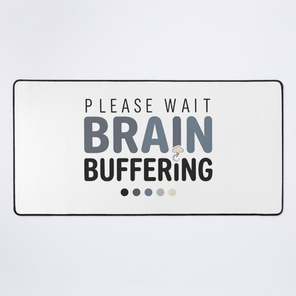 Item preview, Please Wait Brain Buffering Funny Overthinking Shirt, Social Anxiety Tee, Introvert Gift, ADHD Humor, Mentally Tired Aesthetic, Relatable Quote T-Shirt designed and sold by softmind studio.