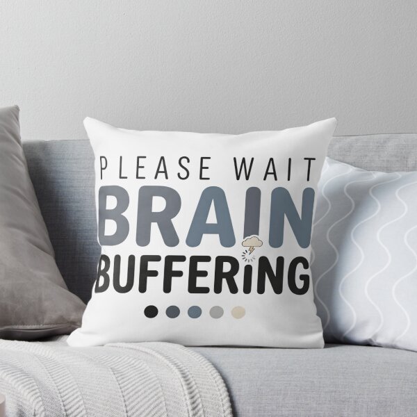 Item preview, Please Wait Brain Buffering Funny Overthinking Shirt, Social Anxiety Tee, Introvert Gift, ADHD Humor, Mentally Tired Aesthetic, Relatable Quote T-Shirt designed and sold by softmind studio.