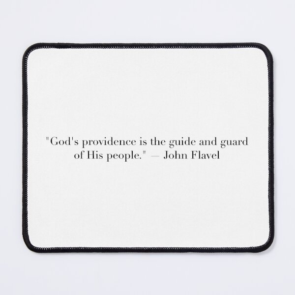 Item preview, God's Providence Is the Guide and Guard of His People | John Flavel Quote Art designed and sold by The Prose Atelier.
