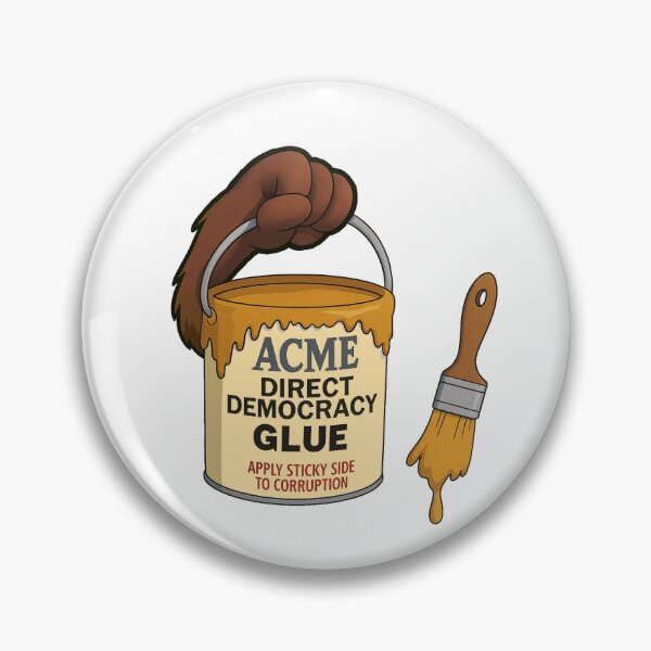 Item preview, ACME Direct Democracy designed and sold by FellOffAFirefly.