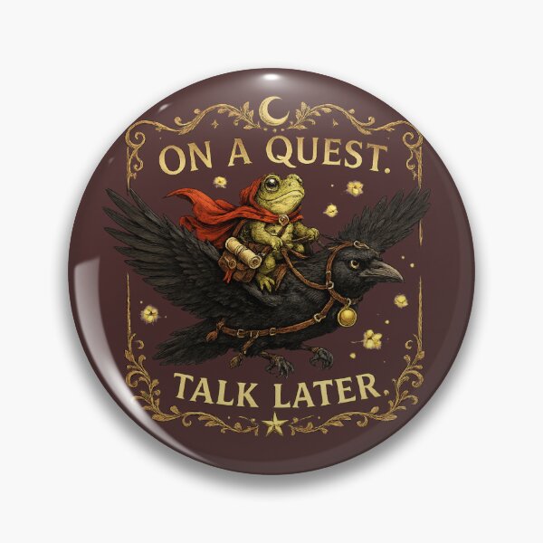 Item preview, On a quest. Talk later. designed and sold by Mission Ready.