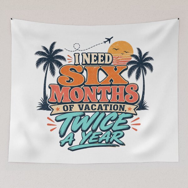 Item preview, I Need Six Months of Vacation, Twice a Year | Funny Travel Quote T-Shirt designed and sold by rushaib.
