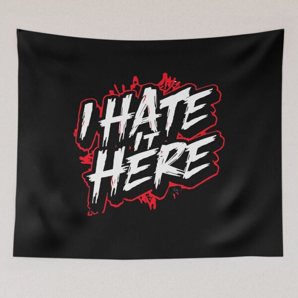 Item preview, I hate it here designed and sold by whatthefoxsays.