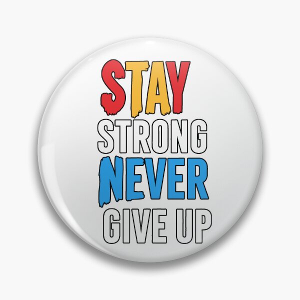 Item preview, Stay Strong Never Give Up | Motivational Gym Design designed and sold by AstronautMerch.