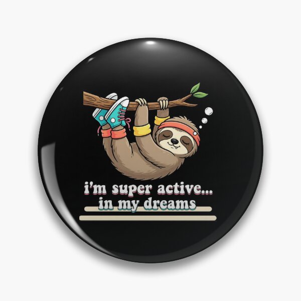Item preview, Active Sloth - In My Dreams designed and sold by ElvisVintagePosters.