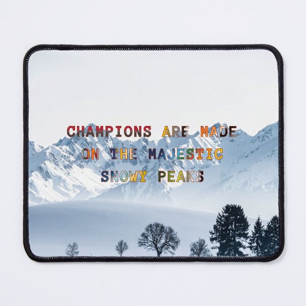 Item preview, Champions are Made on the Majestic Snowy Peaks #1 designed and sold by Holy JM Designs.