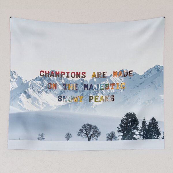 Item preview, Champions are Made on the Majestic Snowy Peaks #1 designed and sold by Holy JM Designs.