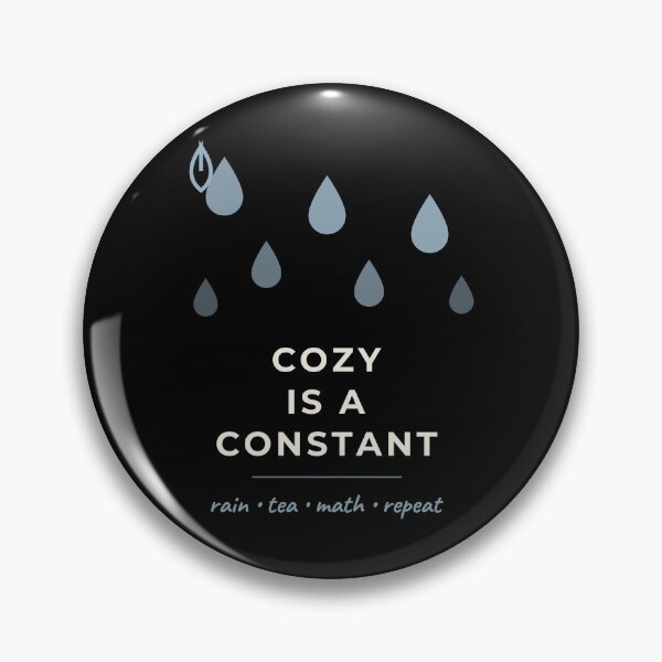 Item preview, Cozy Is A Constant Rainy Day Aesthetic designed and sold by The Cozy Design Studio.
