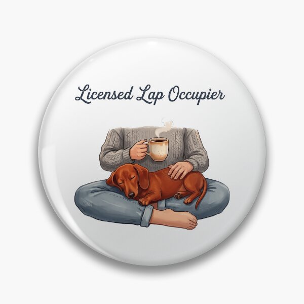 Item preview, Licensed Lap Occupier Funny Dachshund Lap Dog Design designed and sold by jgoteiner.