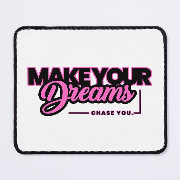 Item preview, Make Your Dreams Chase You designed and sold by Solsunx.