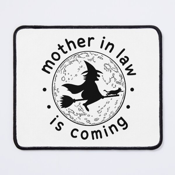 Item preview, Mother-in-Law Is Coming Funny Witch Halloween Design designed and sold by ArtPer-design.