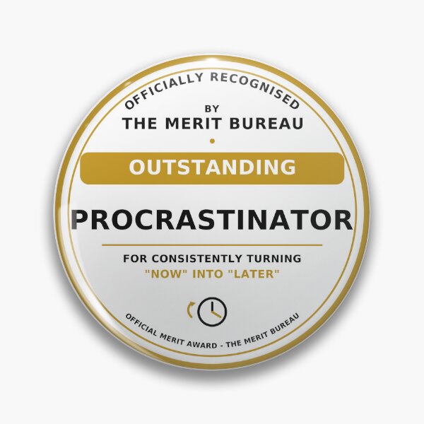 Item preview, Funny Procrastinator Gift | Outstanding Procrastinator Award designed and sold by TheMeritBureau.