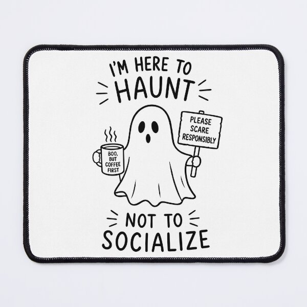 Item preview, I'm Here to Haunt Not to Socialize Funny Ghost Halloween designed and sold by ArtPer-design.