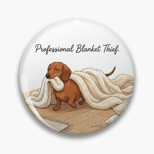 Item preview, Professional Blanket Thief Funny Dachshund Dragging Blanket designed and sold by jgoteiner.