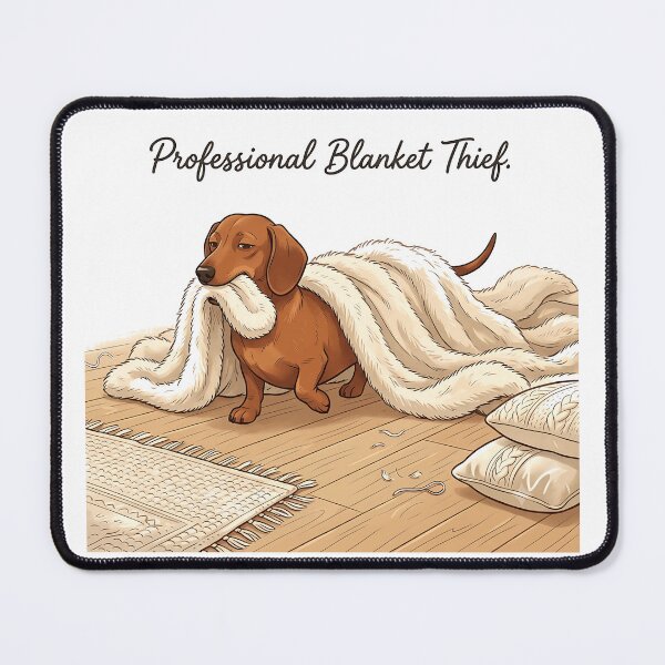 Item preview, Professional Blanket Thief Funny Dachshund Dragging Blanket designed and sold by jgoteiner.
