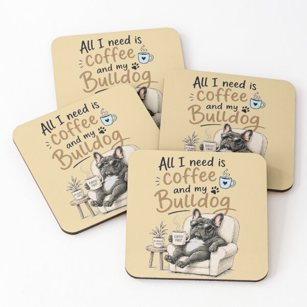 Item preview, All I Need Is Coffee and My Bulldog Funny Dog Design designed and sold by Evelashop.