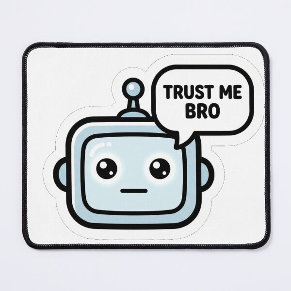 Item preview, Trust Me Bro Funny AI Robot Humor Sarcastic Tech Lover Gift Tee designed and sold by NKWealthDesign.