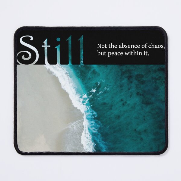 Item preview, Still – Ocean Typography Inspired by Calm & Chaos designed and sold by NeededTees.