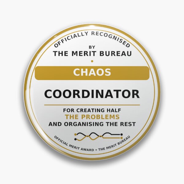 Item preview, Chaos Coordinator Gift | Funny Coworker, Manager and Mum Award designed and sold by TheMeritBureau.