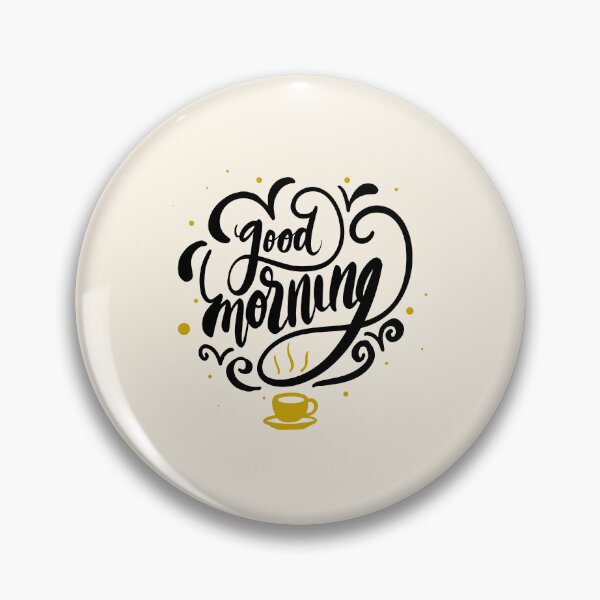 Item preview, Good Morning designed and sold by Coffee Bay.
