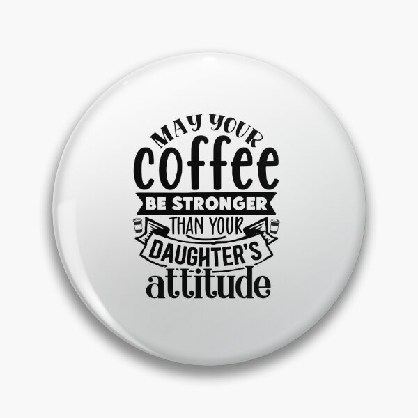 Item preview, May Your Coffee Be Stronger designed and sold by tellit24seven.