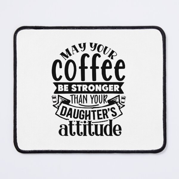 Item preview, May Your Coffee Be Stronger designed and sold by tellit24seven.