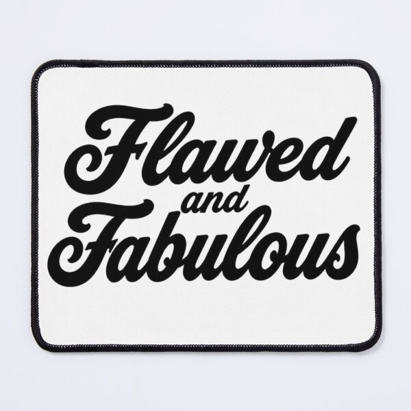 Item preview, Flawed and Fabulous designed and sold by INKRebelGraphic.