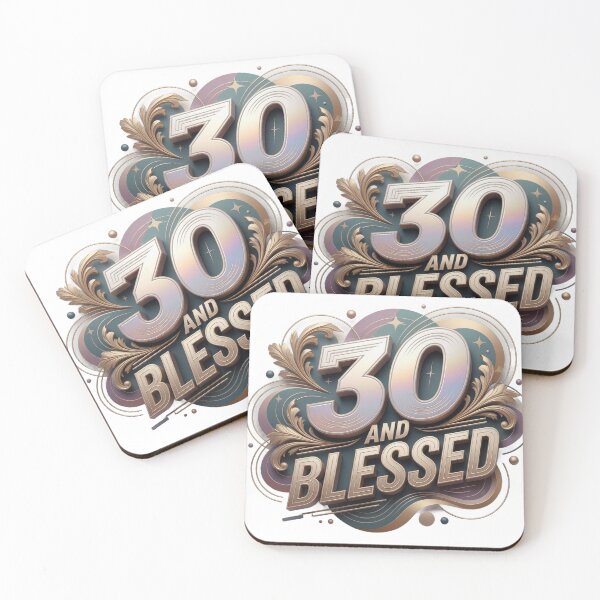 Item preview, 30 and Blessed designed and sold by dazzlemakers.
