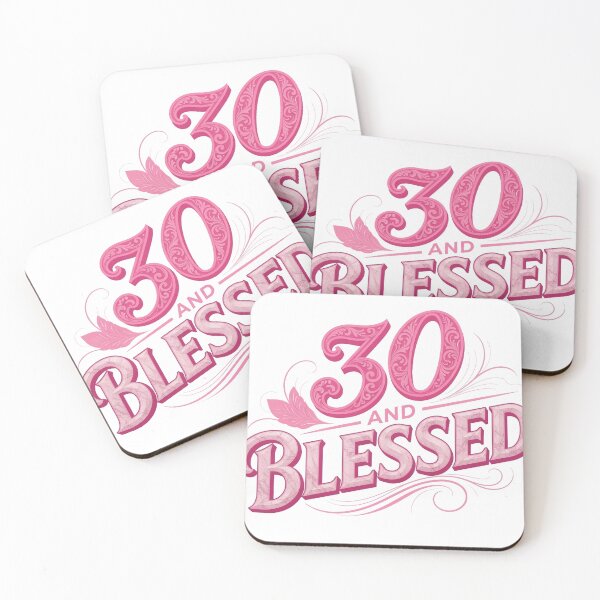 Item preview, 30 and Blessed designed and sold by dazzlemakers.