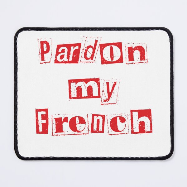Item preview, Pardon My French Distressed Ransom Note designed and sold by BetweenForms.