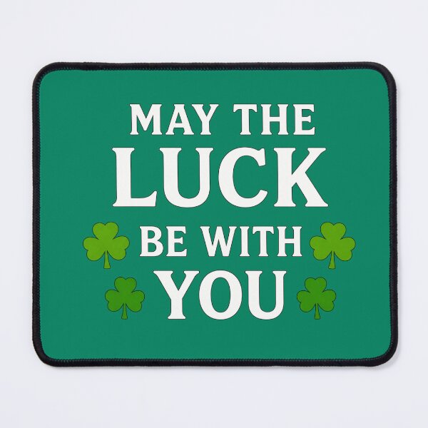 Item preview, May the Luck Be With You Funny St. Patrick's Day Shamrock Design designed and sold by WHConwayDesigns.