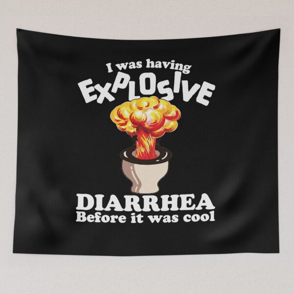 Item preview, I was Having Explosive Diarrhea Before It was Cool Funny designed and sold by LASTIQUE-dd.