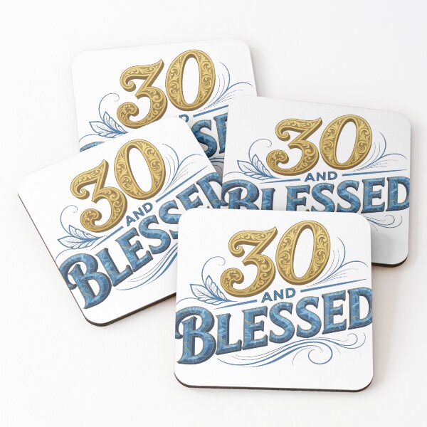 Item preview, 30 and Blessed designed and sold by dazzlemakers.