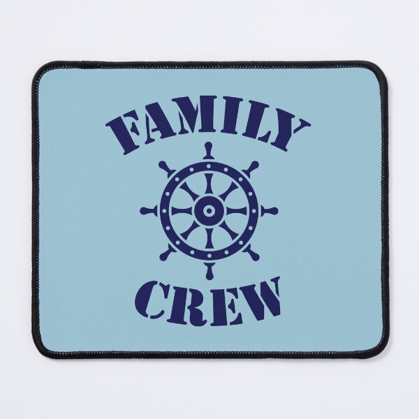Item preview, Copy of Family Crew (Anchor / Crew Complement / Navy) designed and sold by MrFaulbaum.