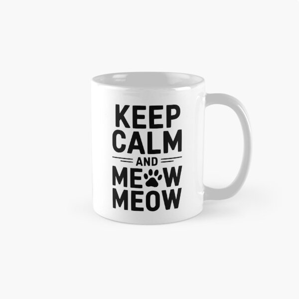 Item preview, Keep Calm and Meow Meow designed and sold by Frank Ring.