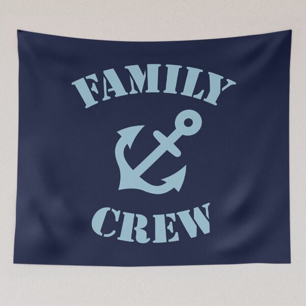 Item preview, Family Crew (Anchor / Crew Complement / Skyblue) designed and sold by MrFaulbaum.