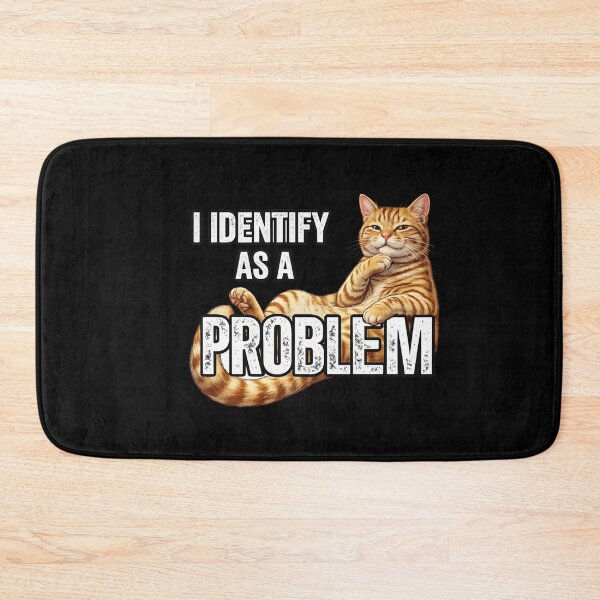 Item preview, I Identify As A Problem Orange Tabby Cat Funny Mischievous Kitty  designed and sold by LASTIQUE-dd.