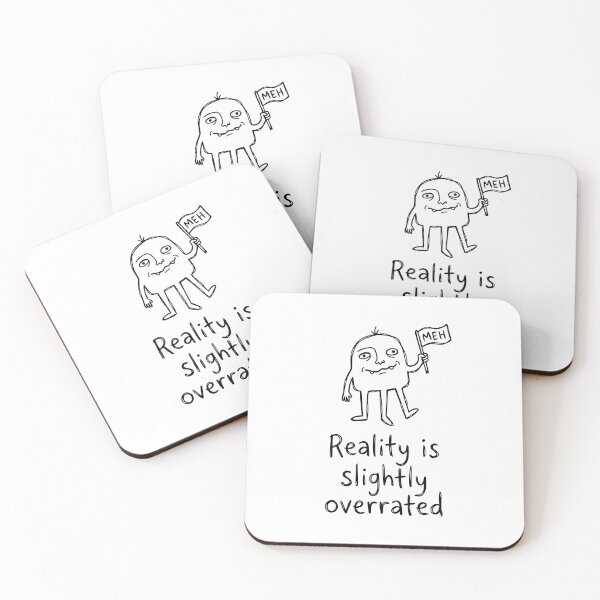 Item preview, Reality is slightly overrated designed and sold by Slightly-Off.
