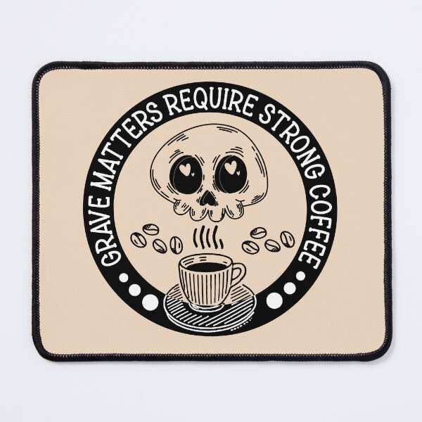 Item preview, Grave Matters Require Strong Coffee - Funny Goth Skull designed and sold by the-Z3nith.