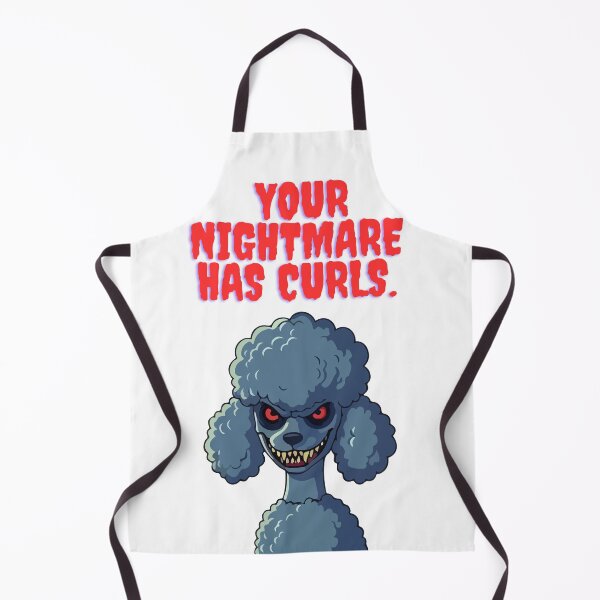 Item preview, Evil Poodle - Your Nightmare Has Curls Funny Horror Dog designed and sold by MaTTCreatsMore.