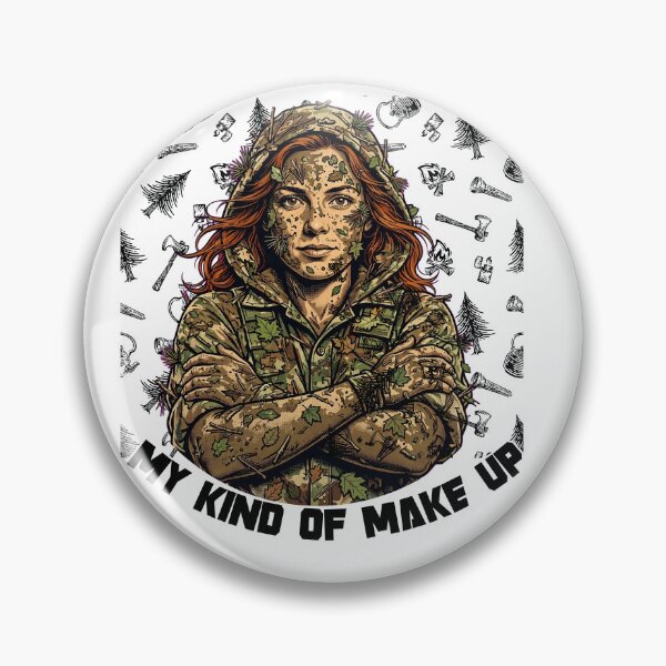 Item preview, My Kind Of Make Up - Funny Bushcraft Girl Camo Dirt Makeup  Survival Woman designed and sold by Neurospicy Trolls.