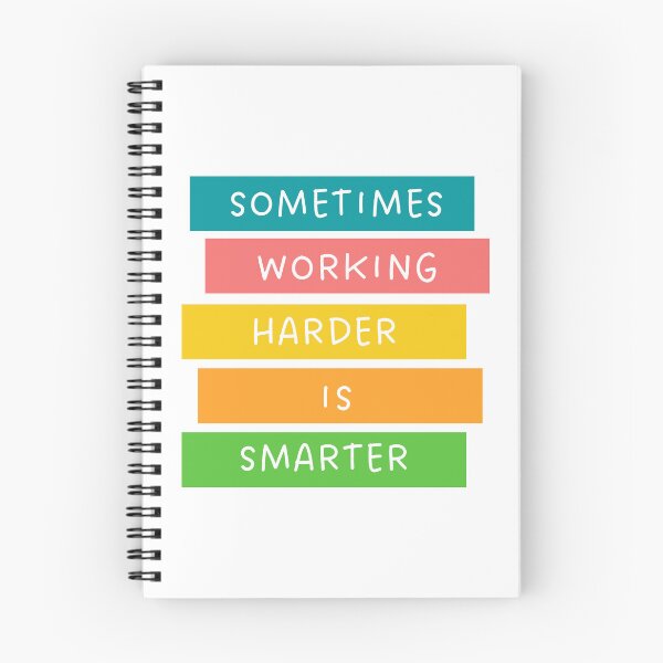 Item preview, Work Smarter Not Harder designed and sold by Solsunx.